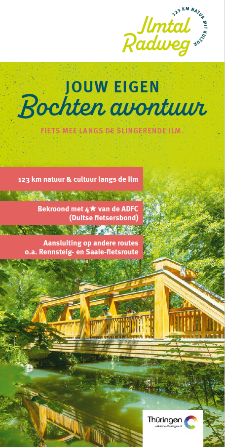 Ilmtal-Radweg_Fietsinformatie Niederländischer Flyer zum Ilmtal-Radweg mit Informationen zu Streckenverlauf, Etappen und Serviceangeboten.